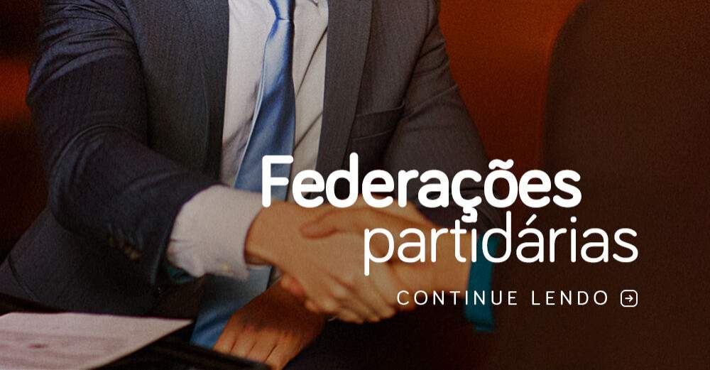 O que muda com as federações partidárias?
